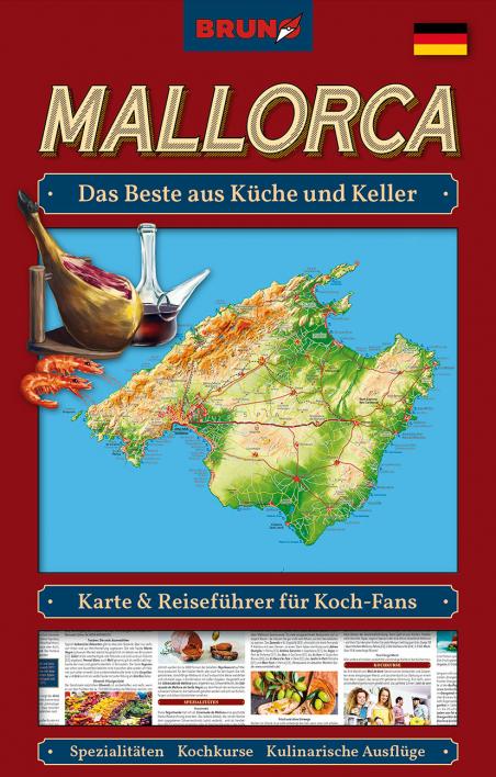 Landkarte und Reiseführer in einem: Die neue BRUNO Themen-Karte Mallorca „Das Beste aus Küche und Keller“ 